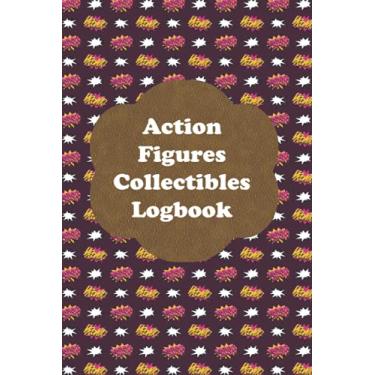 Imagem de Action Figures Collectibles Logbook: Inventory notebook journal for action figurines and collectables