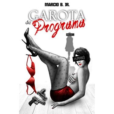 Imagem de Garota de Programa (Vidas Opostas Livro 1)