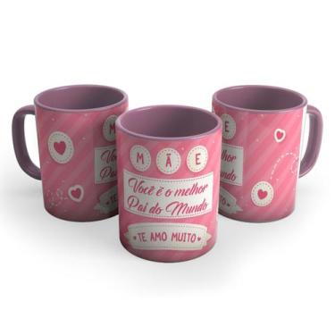 Imagem de Caneca Presente Mãe Você é o Melhor Pai do Mundo - Live, Rosa