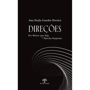 Imagem de Direções: Por Menor que Seja e Marcha Suspensa