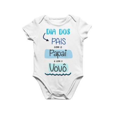 Imagem de Body Bebê Frases Meu Primeiro Dia Dos Pais Com Meu Papai Branca - Del 
