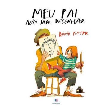 Imagem de Meu Pai Não Sabe Desenhar