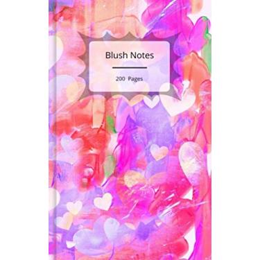 Imagem de Blush Notes, 200 Pages: With Page Numbers in a joyful artistic painting cover, 5x8 Paperback Notebook
