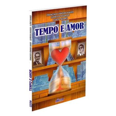 Imagem de Tempo e Amor - Mensagens de Francisco Cândido Xavier - GEEM
