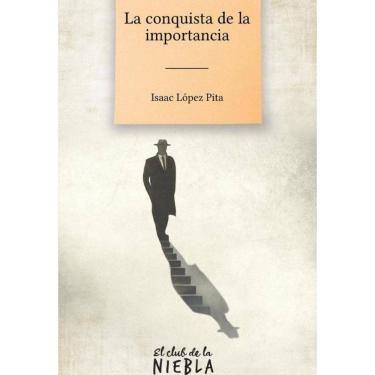 Imagem de La conquista de la importancia - Espanhol