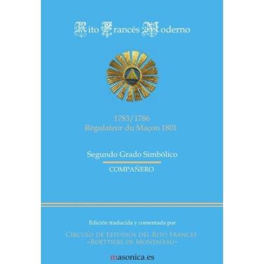 Imagem de Rito Francés Moderno - Segundo Grado Simbólico (Compañero) - Espanhol