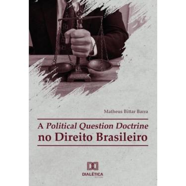 Imagem de A Political Question Doctrine No Direito Brasileiro - Português