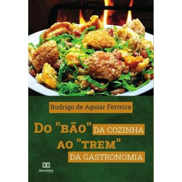 Imagem de Do "bão" da cozinha ao "trem" da gastronomia-Português