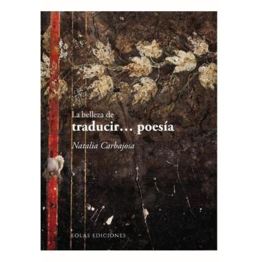 Imagem de La belleza de traducir… poesía - Espanhol