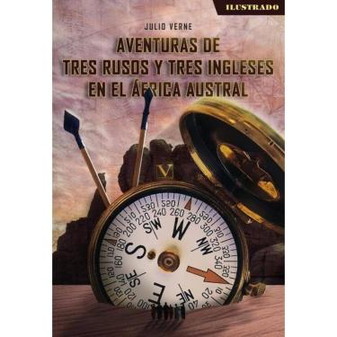 Imagem de Aventuras de tres rusos y tres ingleses en el África austral - Espanhol