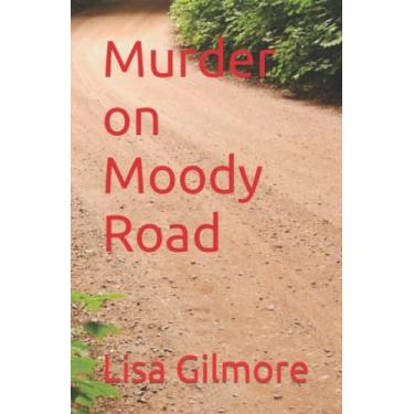 Imagem de Murder on Moody Road