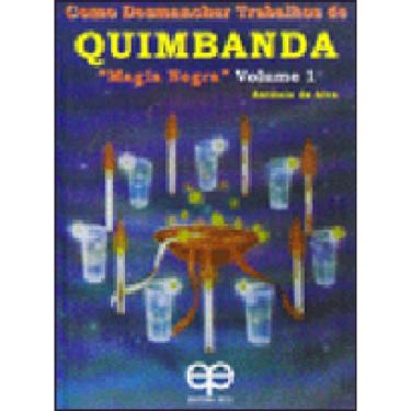 Imagem de Como Desmanchar Trabalhos De Quimbanda - Vol.1