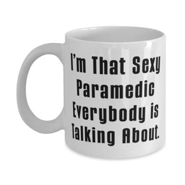 Imagem de New Paramedic, I'm That Sexy Paramedic Everybody is Talking About, Caneca de formatura exclusiva 325 g 425 g para colegas de trabalho