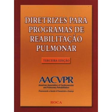Imagem de Diretrizes para programas de reabilitacao pulmonar - EDITORA ROCA