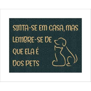 Imagem de CAPACHO SINTA-SE EM CASA MAS LEMBRE-SE DE QUE ELA É DOS PETS (AZUL MARINHO)