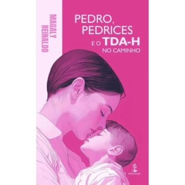 Imagem de Pedro, Pedrices E O Tda-H No Caminho