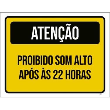 Imagem de Kit 5 Placa Acm Amarela Som Alto Após 22 Horas 18X23 - Sinalizo