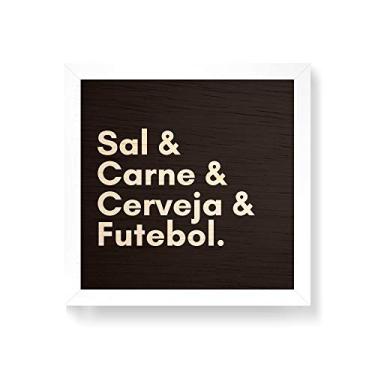 Imagem de Arte Maníacos Quadro decorativo com moldura caixa branca em Madeira - Sal Carne Cerveja e Futelo - 30x30cm