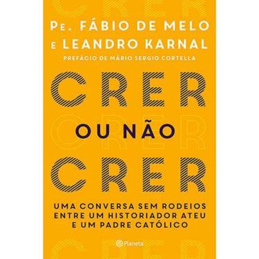 Imagem de Livro Crer Ou Não Crer - Fabio De Melo