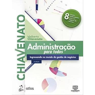 Imagem de Administração Para Todos - Ingressando No Mundo Da Gestão De Negócios