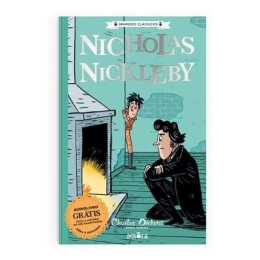 Imagem de Charles Dickens Para Todos - Nicholas Nickleby - Livro + Audiolivro Para Ouvir - Vol. 5
