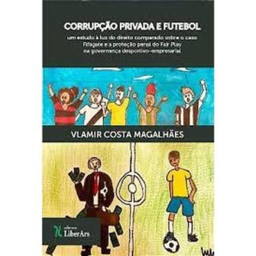 Imagem de Corrupção Privada E Futebol - 2023