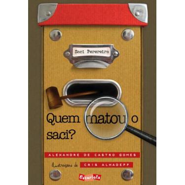 Imagem de Livro - Quem matou o saci?