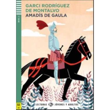 Imagem de Amadis de gaula - young adult eli readers spanish a2 - downloadable mu