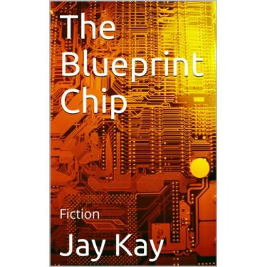 Imagem de The Blueprint Chip (English Edition)