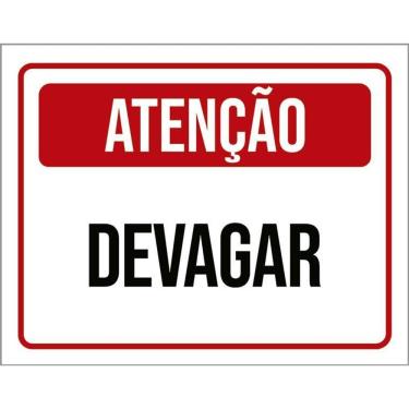 Imagem de Placa De Sinalização Condomínio Atenção Devagar 36X46