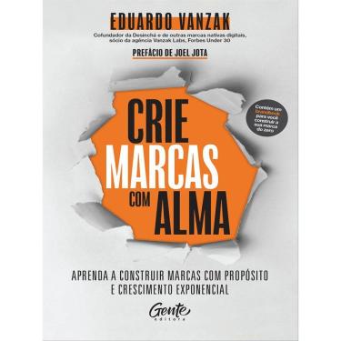 Imagem de Crie Marcas Com Alma