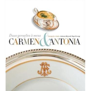 Imagem de Carmen & Antonia: Duas Gerações À Mesa - CATAVENTO DISTRIBUIDORA DE LI