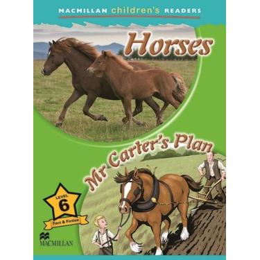 Imagem de Horses/Mr Carter's Plan - Macmillan Children's Readers - Level 6 - Mac
