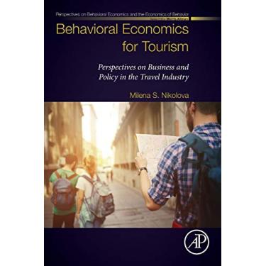 Imagem de Behavioral Economics for Tourism: Perspectives on Business and Policy in the Travel Industry
