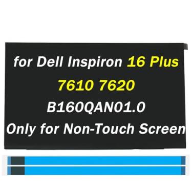 Imagem de PEHDPVS Tela de substituição de 16 polegadas para Dell Inspiron 16 Plus 7610 7620 P107F P107F001 B160QAN01.0 40 pinos 3072x1920 LED painel de laptop (somente para tela sem toque)