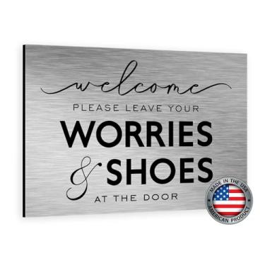 Imagem de Placa de boas-vindas de alumínio escovado - "Please Leave Your Worries and Shoes at the Door" - Perfeita para aluguéis de temporada (alumínio escovado, 12,7 cm x 17,8 cm)
