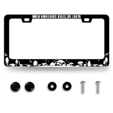 Imagem de When Dinosaurs Ruled The Earth License Plate Frame Funny License Plate Stainless Steel Black Accessories Cars Decor 12,2 x 6,2 polegadas com 2 furos e parafusos serve para veículos padrão Us Ca