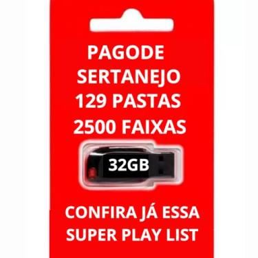 Imagem de Pendrive 32GB Gravado Com Pagode e Sertanejo, 129 Pastas, 2500 Faixas, Super Playlist.