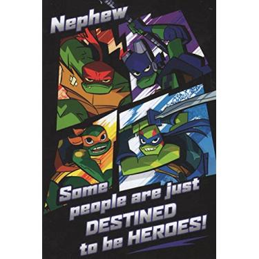 Imagem de Rise of the Teenage Mutant Ninja Turtles Cartão de aniversário para sobrinho - Algumas pessoas estão apenas DESTINADAS a serem heróis! Happy Birthday to One Of Them!