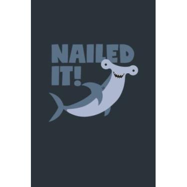 Imagem de Hammerhai - Nailed it: Notizbuch (120 Seiten, 15x23cm, gepunktet) Dotted Bullet Grid Tagebuch Journal