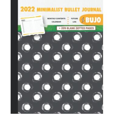 Imagem de 2022 Minimalist Bullet Journal/BUJO with Amazing Design in a Gray Background For Kids Cover: Basic Bujo | Classic Bullet Journal Help You Organize ... And Dotted Pages | 240 Pages | 7.5 * 9.25
