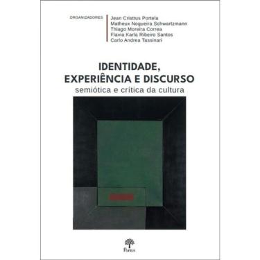 Imagem de Identidade, Experiência E Discurso