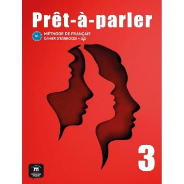 Imagem de Pret-A-Parler 3 (B1) - Cahier D´Exercices