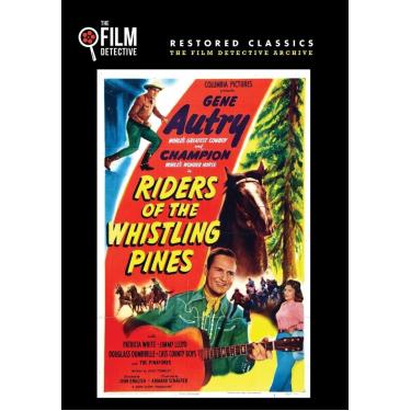 Imagem de Riders of the Whistling Pines (The Film Detective Restored Version)