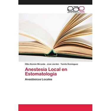 Imagem de Anestesia Local en Estomatología: Anestésicos Locales
