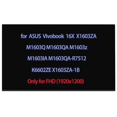 Imagem de 18010-16011500 Tela de substituição de 16 polegadas para ASUS Vivobook 16X M1603Q M1603QA M1603z M1603IA X1603ZA M1603QA-R7512 K6602ZE X1603ZA-1B LED LCD Painel de exibição FHD 19 20 × 1200 (apenas