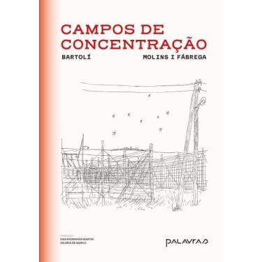 Imagem de Campos de Concentração - PALAVRAS PROJETOS EDITORIAIS, Sortido