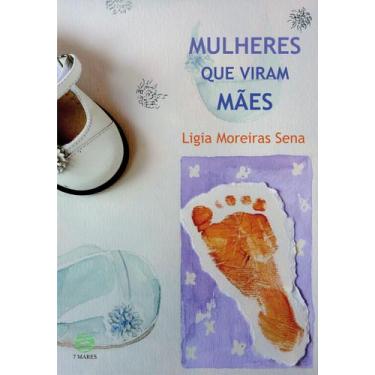 Imagem de Livro - Mulheres que viram mães