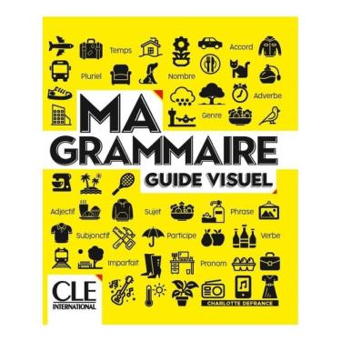 Imagem de Ma Grammaire - Guide Visuel - Niveaux A1 -B2 - Livre