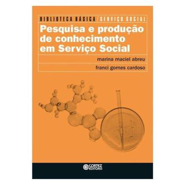 Imagem de Pesquisa E Produção De Conhecimento Em Serviço Social - Vol. 11